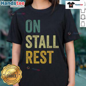 Nice On Stall Rest Horse Ladies Tee featuring a stylish equestrian design, perfect for horse lovers and casual wear.