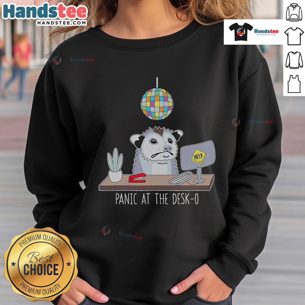 Cozy 'Nice Panic At He Desk O Possum' sweatshirt featuring a playful design, perfect for fans of quirky fashion.
