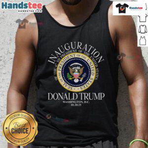 Nice Seal 47th President Inauguration Day Donald Trump 2025 tank top featuring bold graphic design and patriotic colors.