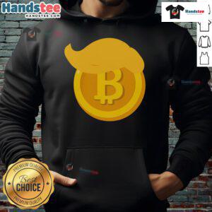 Alt Text: Nice Trump hair with Bitcoin design on a hoodie, showcasing cryptocurrency support for President 45-47.