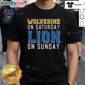 Nice Wolverine On Saturday Lion On Sunday T-Shirt featuring a vibrant graphic of Wolverine and a lion design.
