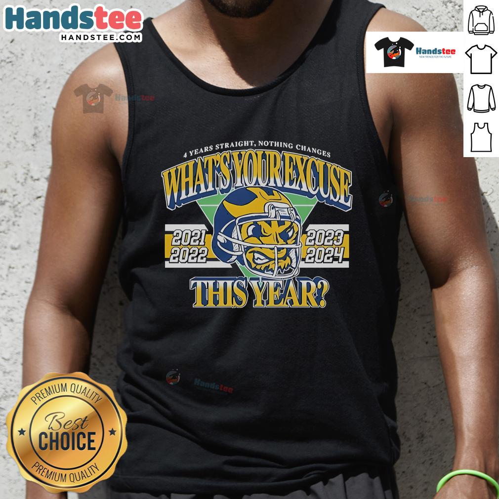 Official tank top design for 2021-2024: 'Nothing Changes, What's Your Excuse?' Perfect for casual wear and motivation.