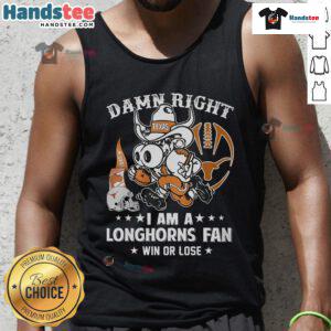 Texas Longhorns fan tank top showcasing bold 'Damn Right I'm A Fan' design, perfect for game day attire.