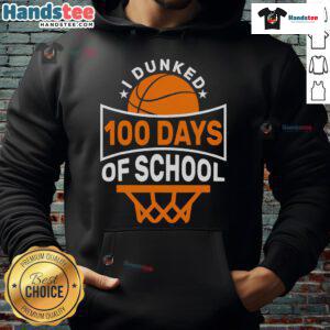 Alternative view of Awesome I Dunked 100 Days Of School Basketball Shirt