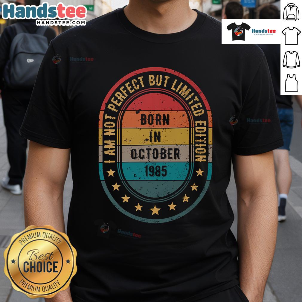 Alt Text: Funny vintage t-shirt design celebrating October 1985 birth, featuring 'Limited Edition' text and playful graphics.