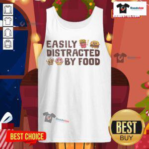 Funny 'Easily Distracted by Food' tank top design featuring playful graphics, perfect for food lovers and casual wear.
