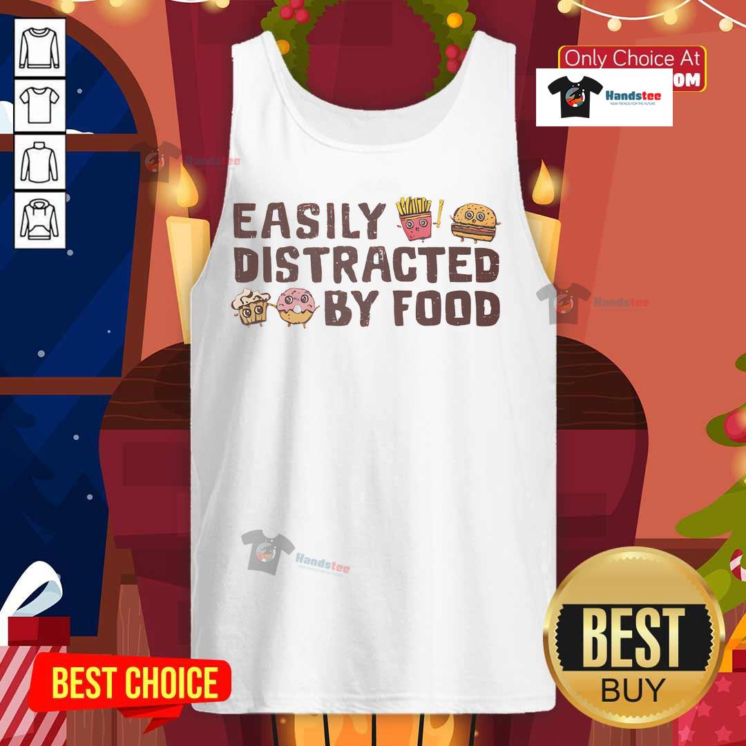 Funny 'Easily Distracted by Food' tank top design featuring playful graphics, perfect for food lovers and casual wear.