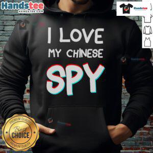 Funny 'I Love My Chinese Spy' hoodie with anaglyph 3D effect, perfect for humorous fashion lovers.