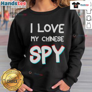 Funny 'I Love My Chinese Spy' sweatshirt with 3D anaglyph effect, perfect for quirky fashion enthusiasts.