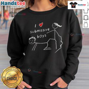Alt Text: Funny 'I Love Submissive' sweatshirt design featuring a heart graphic, perfect for playful fashion lovers.