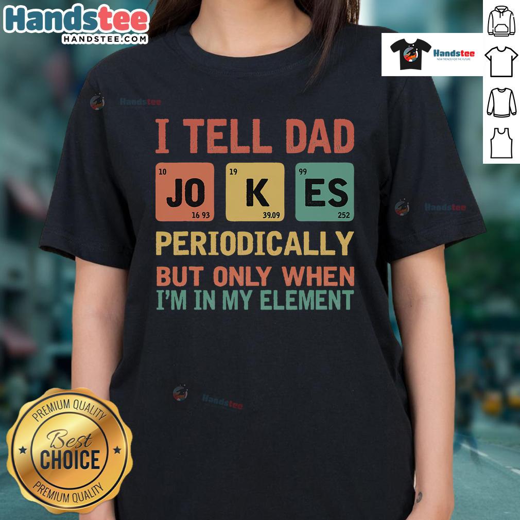 Vintage ladies tee featuring a funny periodic table design with dad jokes, perfect for science and humor lovers.