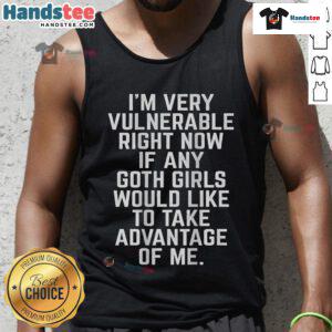 Funny tank top reading 'I'm Very Vulnerable RN' perfect for goth girls who love quirky fashion.