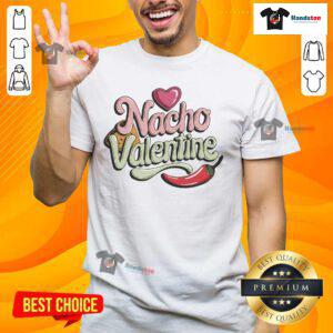 Funny Nacho Valentine retro t-shirt design for Valentine's Day featuring a playful nacho graphic and festive colors.