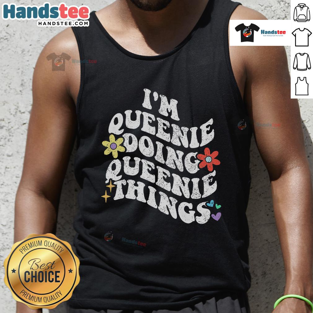 Alt Text: Funny retro I'm Queenie Doing Queenie Things tank top featuring a groovy design, perfect for a playful fashion statement.