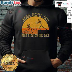 Alt Text: Funny hoodie with a vintage sunset design and sarcastic quote: 'Some people just need a pat on the back.'