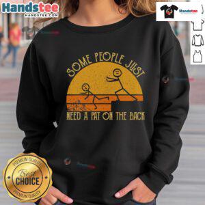 Alt Text: Funny vintage sunset sweatshirt featuring 'Some People Just Need A Pat On The Back' sarcastic quote design.