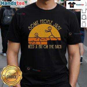 Funny vintage sunset t-shirt featuring 'Some People Just Need A Pat On The Back' sarcastic quote for humor lovers.