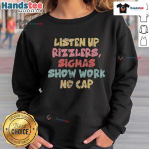 Funny Teacher Math Show Work sweatshirt for Rizzlers, featuring a playful design perfect for educators and math enthusiasts.