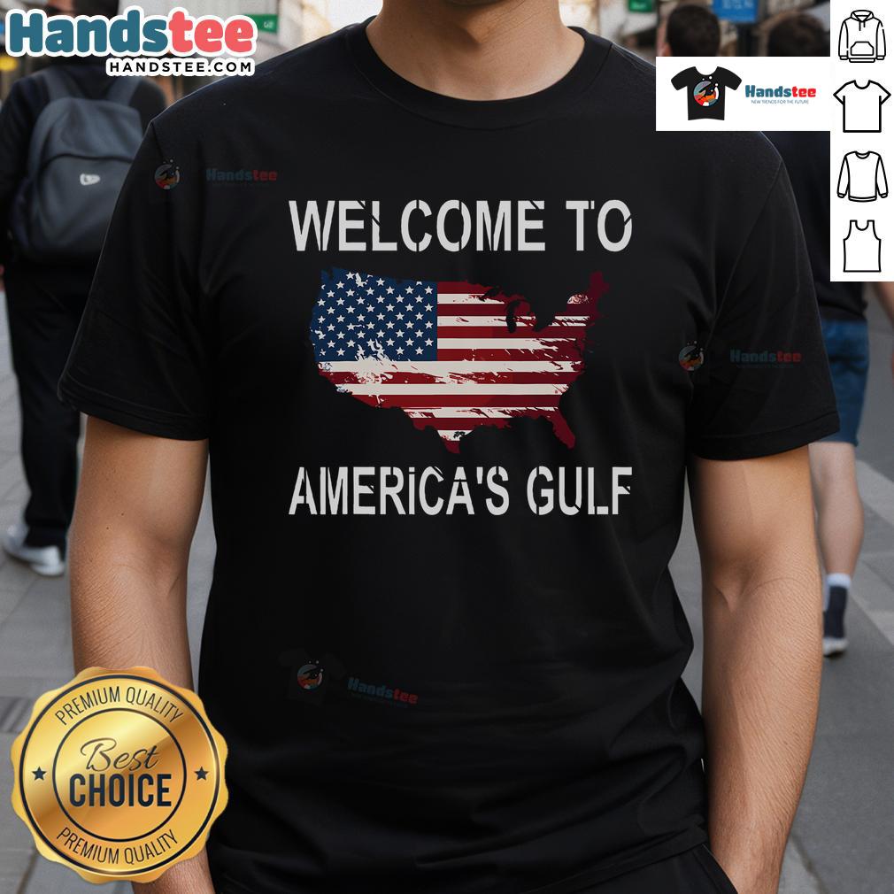 Alt Text: Funny 'Welcome to America's Gulf' Donald Trump T-Shirt featuring a humorous graphic design and bold text.