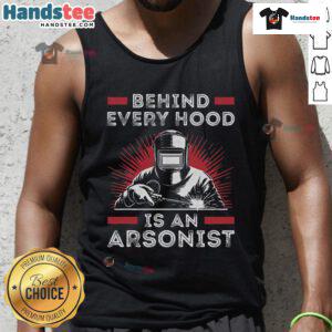 Funny welder in a tank top with 'Behind Every Hood Is An Arsonist' slogan, showcasing humor in welding culture.