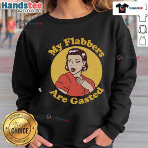 Alt Text: Funny woman wearing a retro sweatshirt with My Flabbers Are Gasted slogan, showcasing a humorous style.