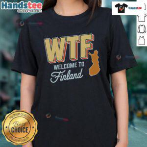 Funny 'Welcome to Finland' Scandinavia map ladies tee showcasing humorous graphics and vibrant colors, perfect for casual wear.