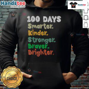 Good 100 Days of School hoodie featuring 'Smarter 100th Days of School' design, perfect for celebrating school milestones.