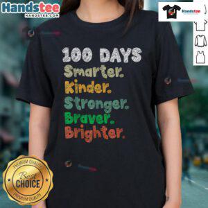 Good 100 Days of School Smarter Ladies Tee featuring fun design for celebrating the 100th day of school.