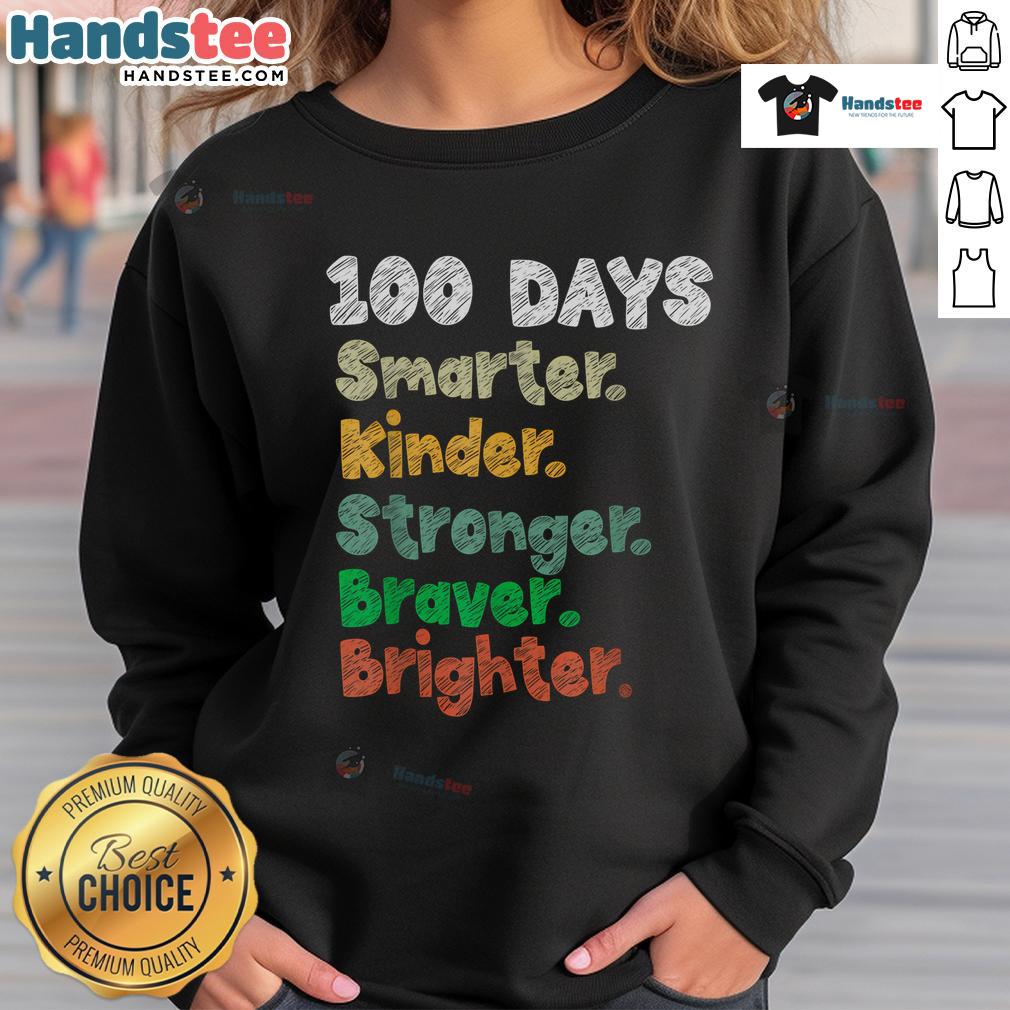 Good 100 Days of School Smarter sweatshirt featuring colorful graphics celebrating the 100th day of school.