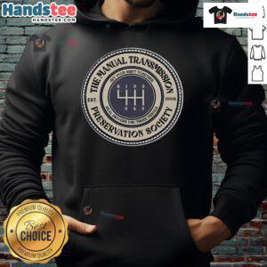 Alt Text: Good 6-Speed Manual Transmission Preservation Society Hoodie in black, showcasing car culture and automotive pride.