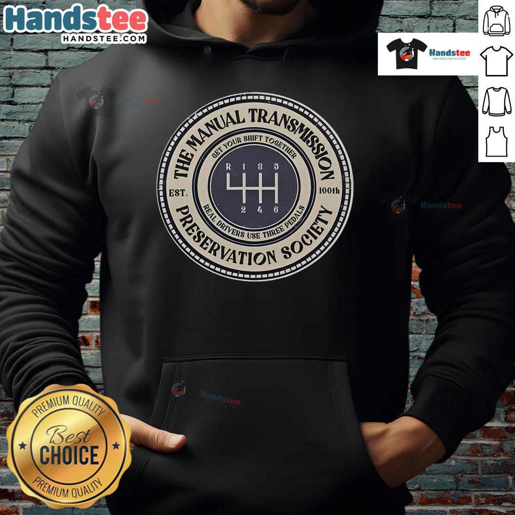 Alt Text: Good 6-Speed Manual Transmission Preservation Society Hoodie in black, showcasing car culture and automotive pride.