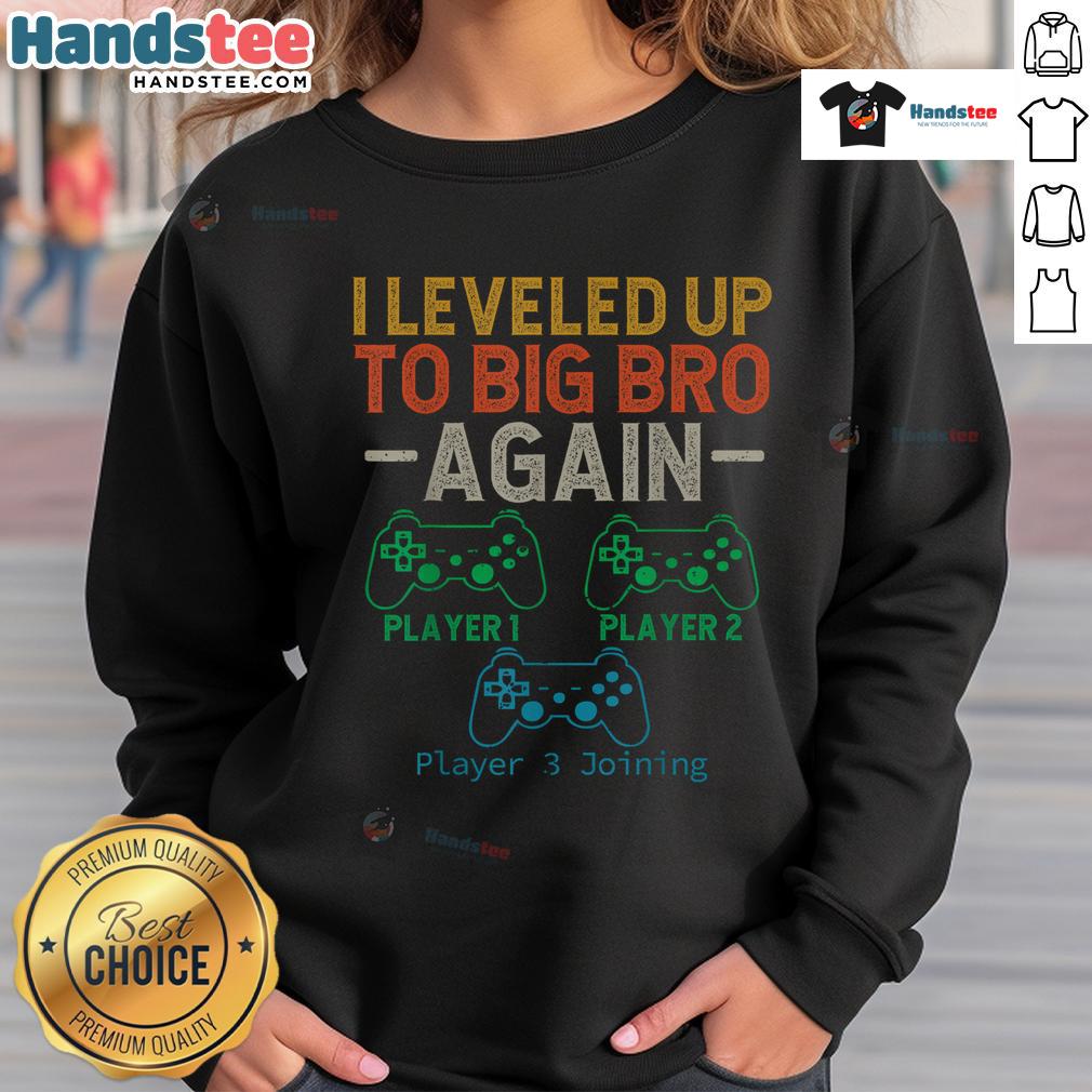 Funny sweatshirt for big brothers, 'Good Big Funny Brother Est 2025' design, perfect gift for sibling bonding.