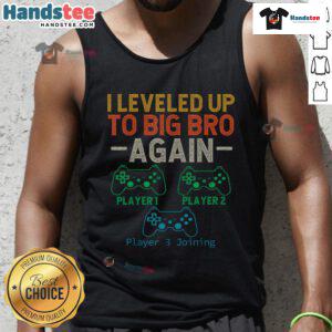 Funny tank top for brothers, 'Good Big Funny Brother Est 2025', perfect for leveling up your sibling style.
