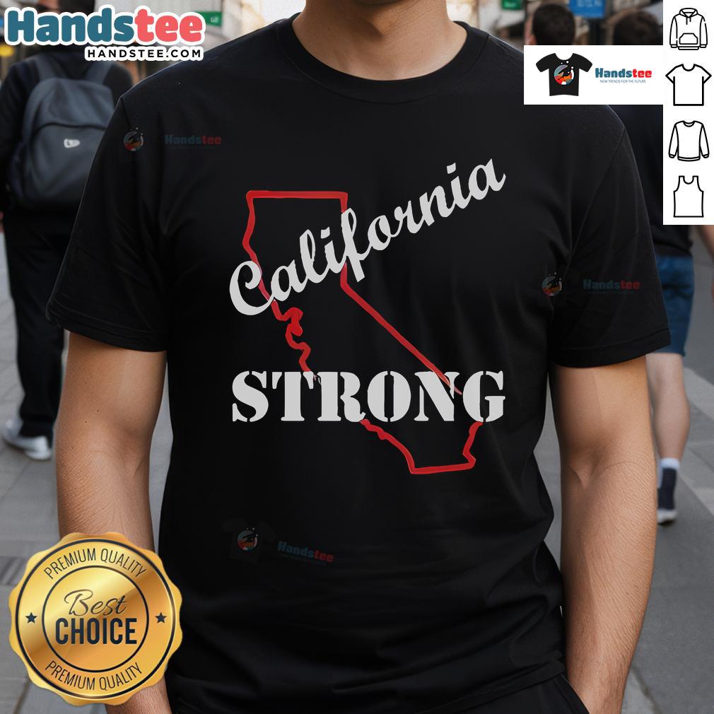 Good California Strong Map T-Shirt featuring the Pacific Palisade Fire design, promoting awareness and support for California.