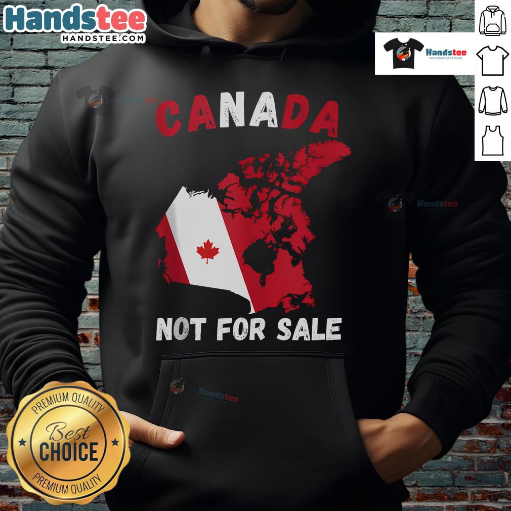Alt Text: Good Canada Not For Sale hoodie featuring a Canada and USA map design, perfect for proud Canadians.