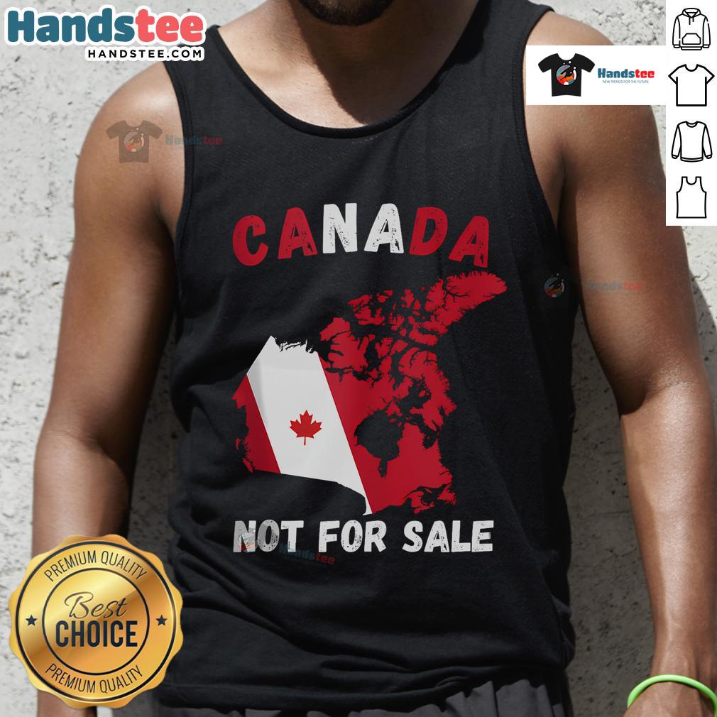 Good Canada Not For Sale tank top featuring a Canada and USA map design, perfect for proud Canadians.