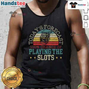 Vintage sunset tank top featuring the phrase '100% Chance of Playing the Slot Machine' for a fun, casual look.