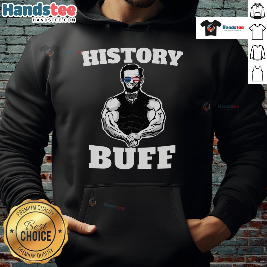 Hot Abraham Lincoln History Buff Hoodie featuring iconic design for passionate fans of America's 16th president.
