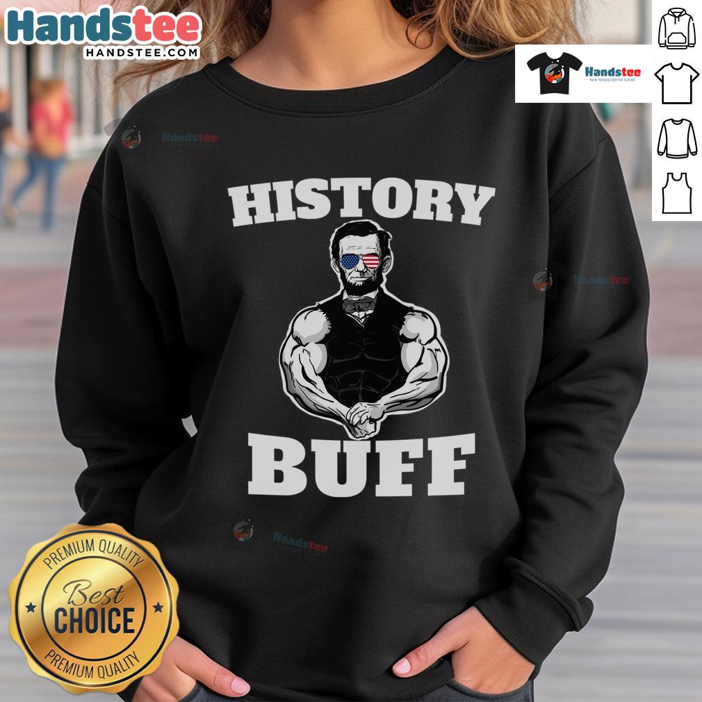 Hot Abraham Lincoln sweatshirt for history buffs, celebrating America's 16th president with a stylish design.