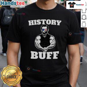 Hot Abraham Lincoln History Buff T-Shirt featuring a stylish design celebrating America's iconic president.