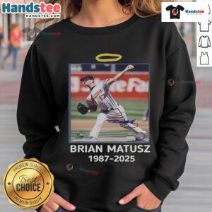 Hot RIP Brian Matusz 1987-2025 sweatshirt featuring a stylish tribute design in honor of the late baseball player.