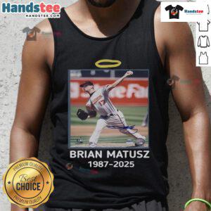 Hot RIP Brian Matusz 1987-2025 tank top featuring a stylish tribute design for baseball fans and memorial enthusiasts.