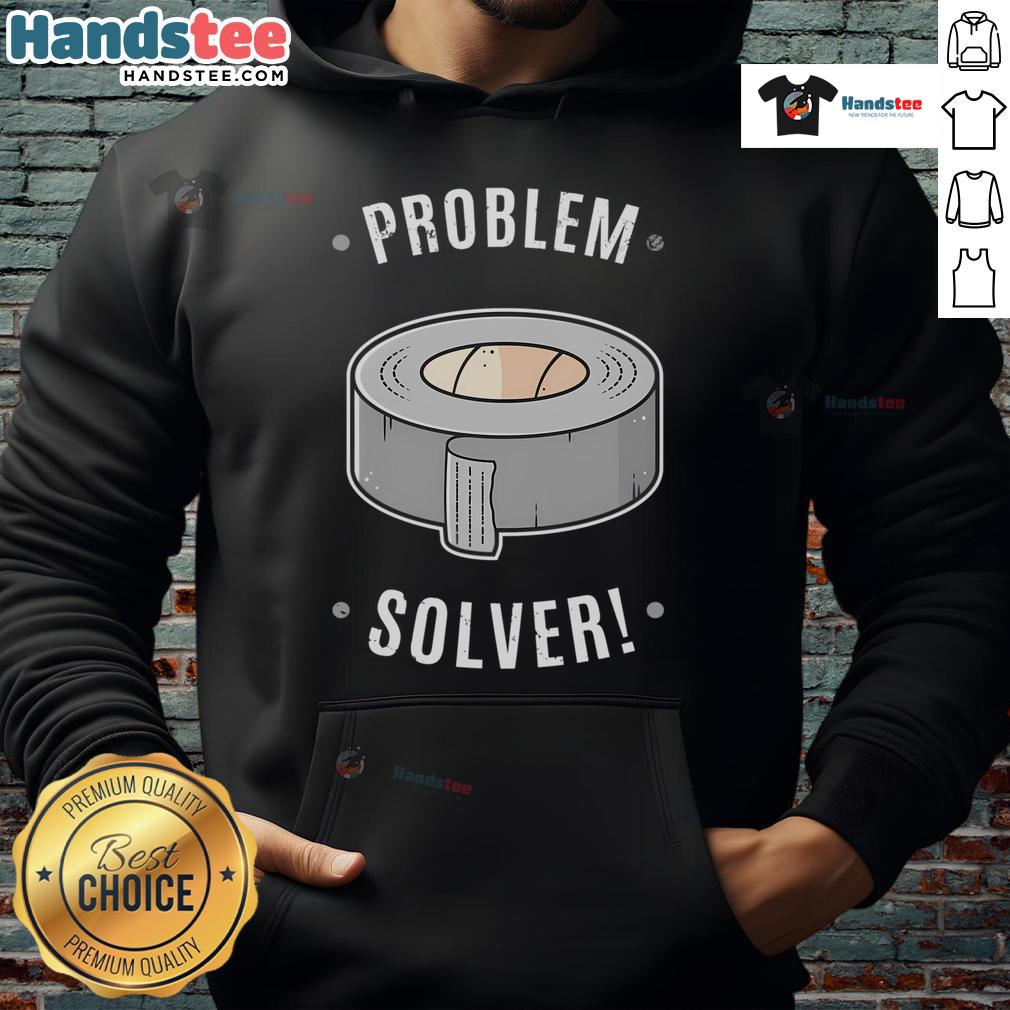 Cozy Nice Duct Tape Problem Solver Hoodie in vibrant colors, perfect for DIY enthusiasts and casual wear.