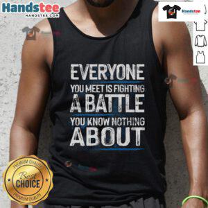 Woman wearing 'Nice - Everyone You Meet Is Fighting A Battle You Know Nothing About' tank top in a sunny park.