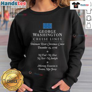 Nice George Washington Crossing Delaware River 1776 Sweatshirt featuring historic artwork and comfortable design.