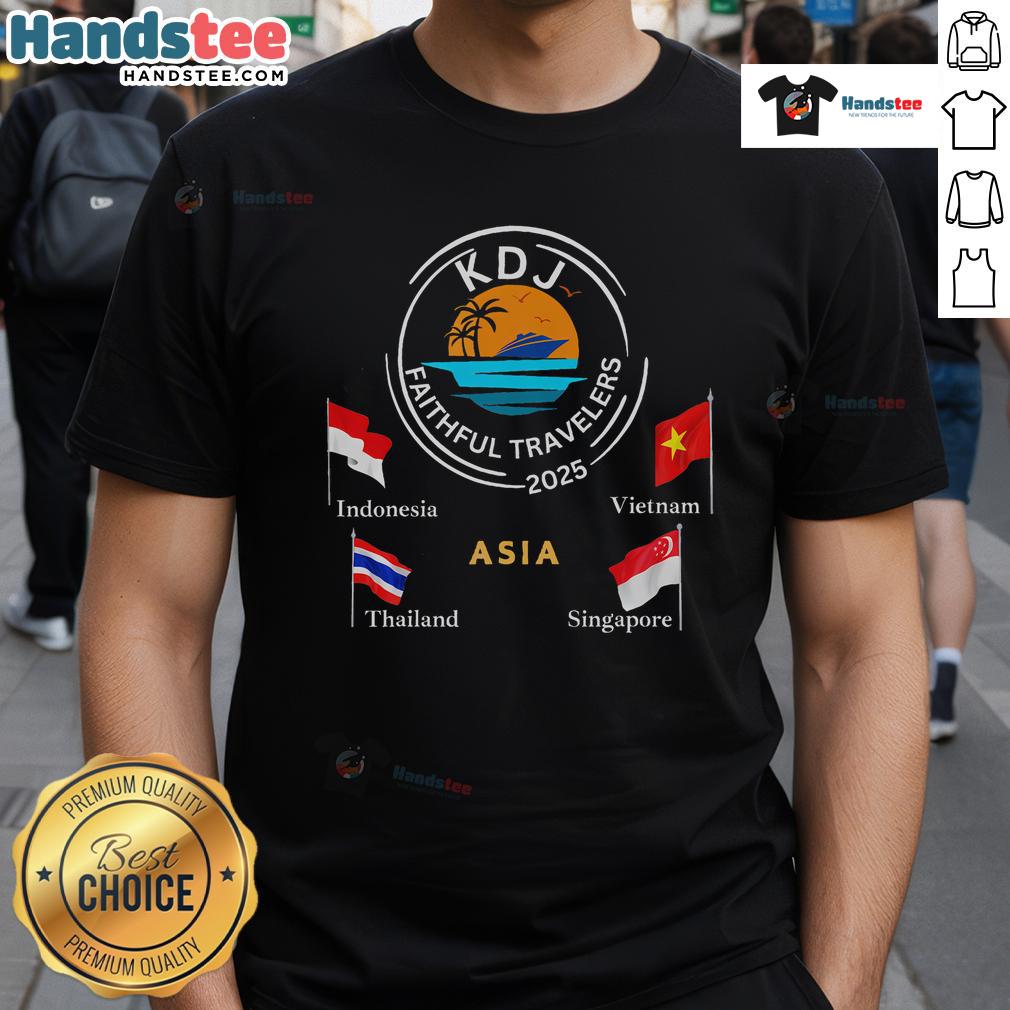 Nice Kdj Faithful Travelers 2025 Asia T-Shirt featuring vibrant graphics and travel-themed design for adventure lovers.