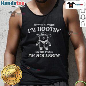 Nice On The Outside I'm Hootin On The Inside I'm Hollerin tank top featuring a playful graphic design for casual wear.