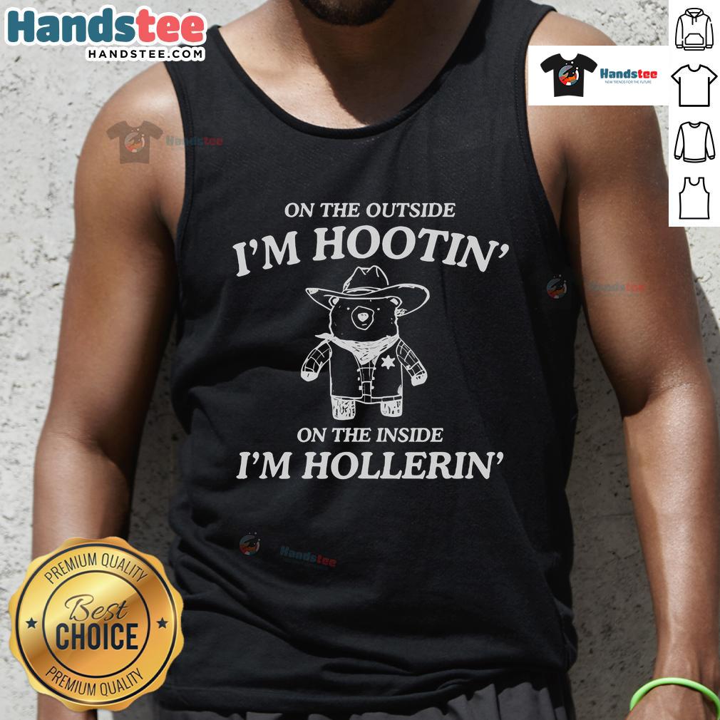 Nice On The Outside I'm Hootin On The Inside I'm Hollerin tank top featuring a playful graphic design for casual wear.