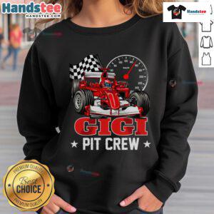Cozy 'Nice Pit Crew Gigi' sweatshirt perfect for birthdays and Mother's Day celebrations.