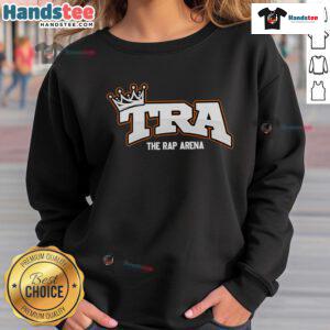 Nice The Rap Arena Tra Crown Sweatshirt featuring a stylish design and vibrant colors perfect for urban fashion lovers.